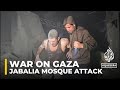 War on Gaza: Deaths, injuries reported in Israeli strike on Jabalia mosque