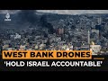 Israel’s rising use of drone strikes in the West Bank | Al Jazeera Newsfeed
