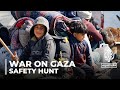 Palestinians face harrowing hunt for safety as war intensifies