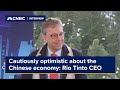 We’re cautiously optimistic about the Chinese economy: Rio Tinto Group CEO