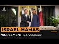 Blinken believes ‘an agreement is possible’ with Hamas | #AJshorts