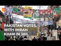 Pakistan prepares to vote, with Imran Khan in jail | The Take