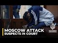 Moscow concert attack: Four suspects charged with terrorism