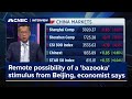 Remote possibility of a 'bazooka' stimulus from Beijing, economist says
