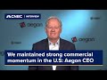 We maintained strong commercial momentum in the U.S: Aegon CEO