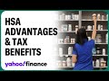 HSA accounts: Advantages and tax benefits
