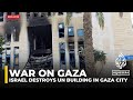 War on Gaza: Israeli shelling destroys UN building in the vicinity of al-Shifa hospital