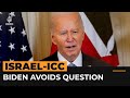Biden avoids question on ICC allegations against Israel | Al Jazeera Newsfeed