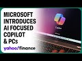 Microsoft introduces AI-focused Copilot+ PCs