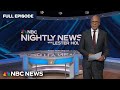 Nightly News Full Broadcast – May 17
