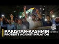 Unrest in Pakistan-administered Kashmir: Protests against soaring costs turn violent