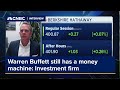 Warren Buffett 'still has a money machine,' investment management firm says