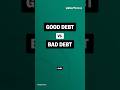 Good vs. bad debt: How to spot the difference 💸 #shorts