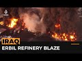 Battle to contain oil refinery fire in Iraq | Al Jazeera Newsfeed