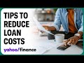 Tips to help reduce loan costs: Structured Finance CEO