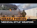 Israel uses ‘medieval-style’ weapons on south Lebanon border | AJ #shorts