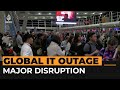 Global IT outage triggers chaos for businesses and institutions | AJ #shorts