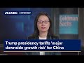 Trump presidency tariffs could be a ‘major downside growth risk’ for China, says Goldman Sachs