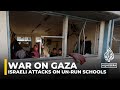 What is Israel’s goal in targeting UN-run schools in Gaza?