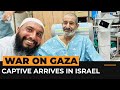 Israeli military says rescued captive arrives at hospital | #AJshorts