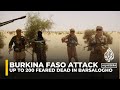 Up to 200 people killed in attack in central Burkina Faso