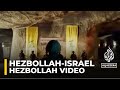 Hezbollah video sends Israel ‘message of deterrence’