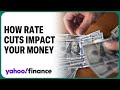 2 ways rate cuts will impact your finances