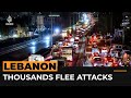 Highways gridlocked as thousands flee south Lebanon | Al Jazeera Newsfeed