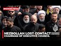 Hezbollah lost contact with chairman of executive council: Source