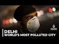 Delhi is world's most polluted city: Toxic smog fills hospitals and delays flights