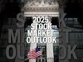 Our 2025 stock market outlook is now live on YouTube with more than 4 hours of commentary #shorts