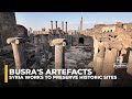 Syria works to rebuild heritage, end artefact smuggling and preserve historic sites